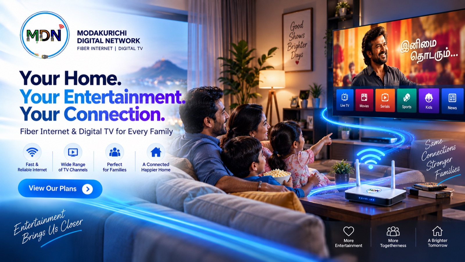 Fibre internet and digital TV for families in Modakurichi